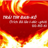 PowerPoint Ngữ Văn 11 Bài 5: Trái tim Đan Kô