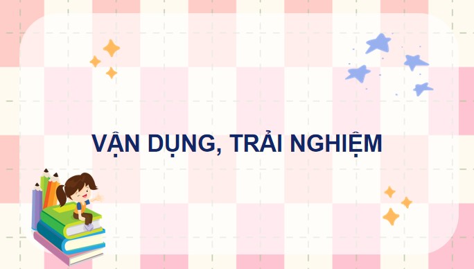 PowerPoint Bài 23: Thực hành và trải nghiệm