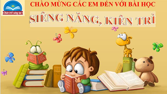 PowerPoint GDCD 6 Siêng năng, kiên trì