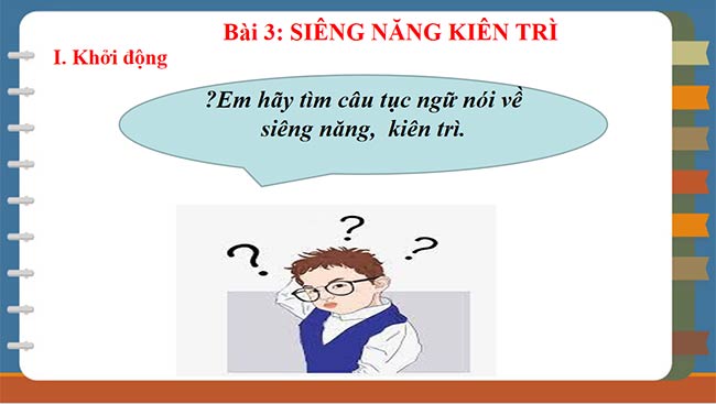 PowerPoint GDCD 6 Siêng năng, kiên trì