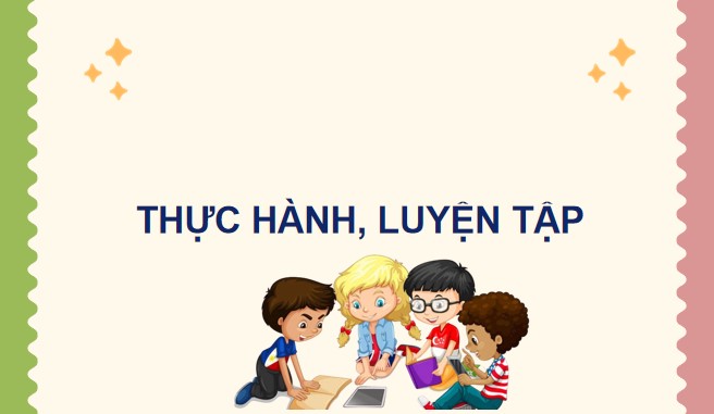 PowerPoint Bài 39: Thực hành và trải nghiệm