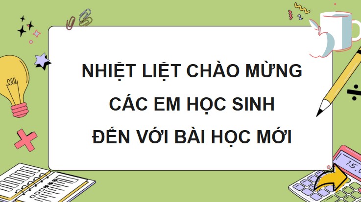 Giáo án điện tử Bài 5 Toán 5 Chân trời sáng tạo