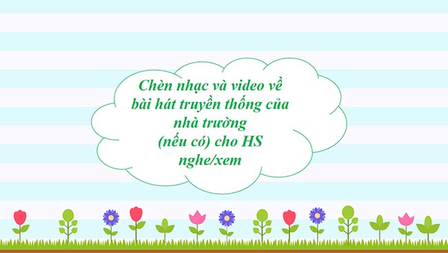 PowerPoint Hoạt động trải nghiệm 6: Truyền thống trường em