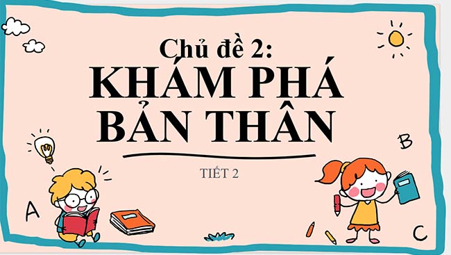 PowerPoint Hoạt động trải nghiệm 6: Đức tính đặc trưng của em