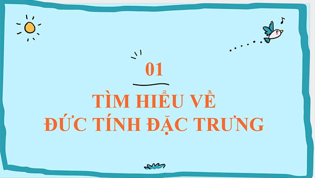 PowerPoint Hoạt động trải nghiệm 6: Đức tính đặc trưng của em