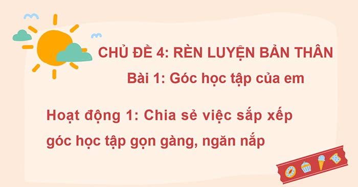 PowerPoint Hoạt động trải nghiệm 6: Góc học tập của em