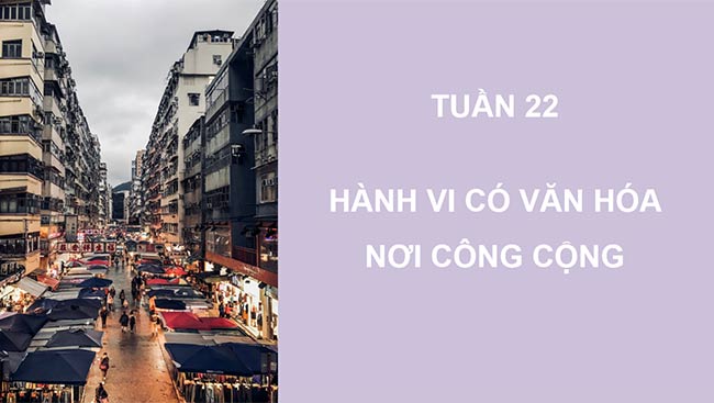 PowerPoint Hoạt động trải nghiệm 6: Hành vi có văn hóa nơi công cộng