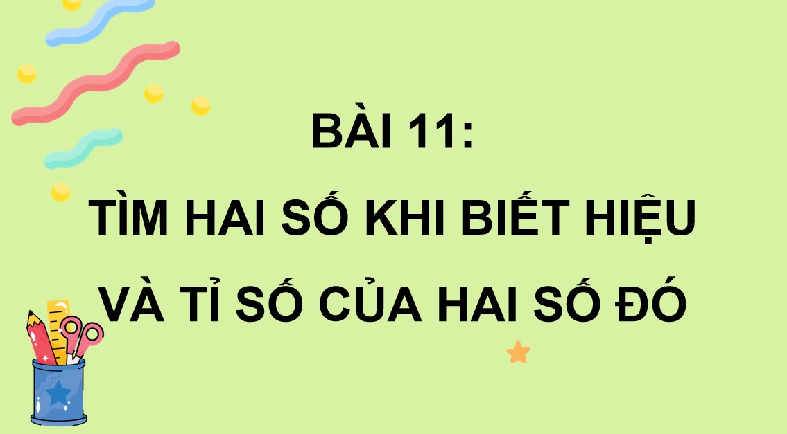 Giáo án điện tử Bài 11 Toán 5 Chân trời sáng tạo
