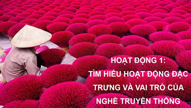 PowerPoint HĐTN 6: Khám phá nghề truyền thống ở nước ta