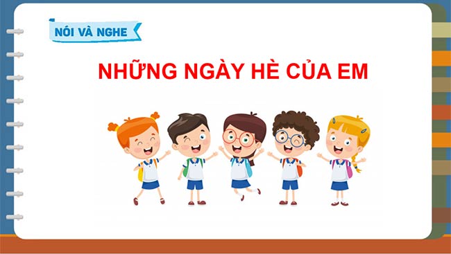 PowerPoint Nói và nghe: Những ngày hè của em