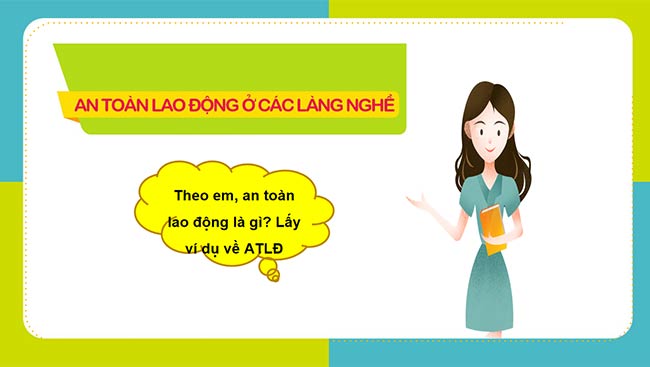 PowerPoint HĐTN 6: An toàn lao động ở các làng nghề