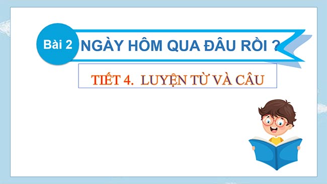 PowerPoint Từ ngữ chỉ sự vật, hoạt động. Câu giới thiệu