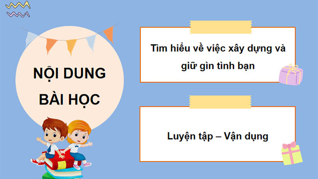  Xây dựng và giữ gìn tình bạn
