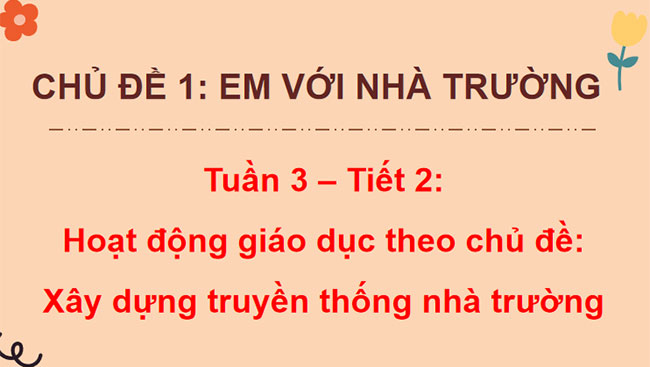  Xây dựng truyền thống nhà trường