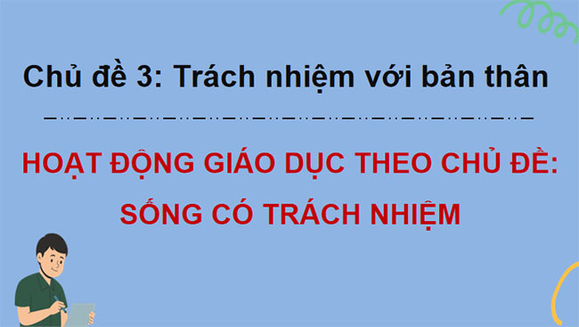  Sống có trách nhiệm