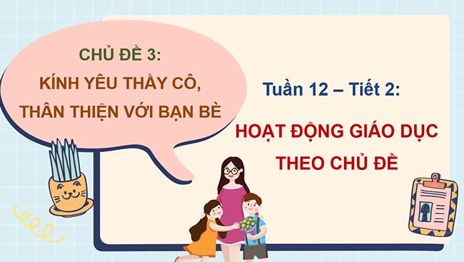 PowerPoint Hoạt động trải nghiệm 2 Tuần 12