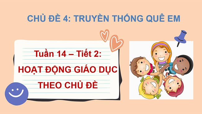 PowerPoint Hoạt động trải nghiệm 2 Tuần 14