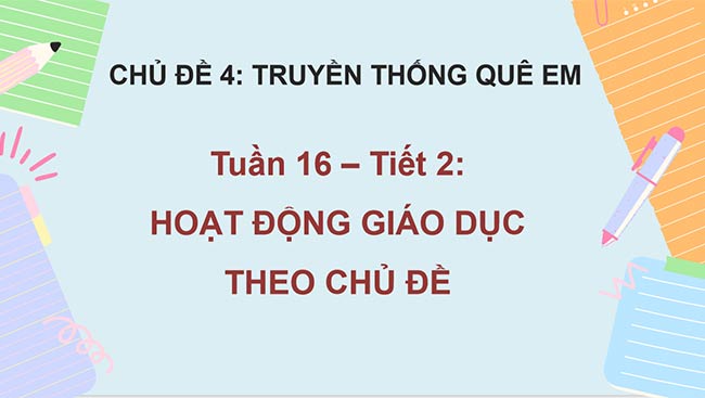 PowerPoint Hoạt động trải nghiệm 2 Tuần 16