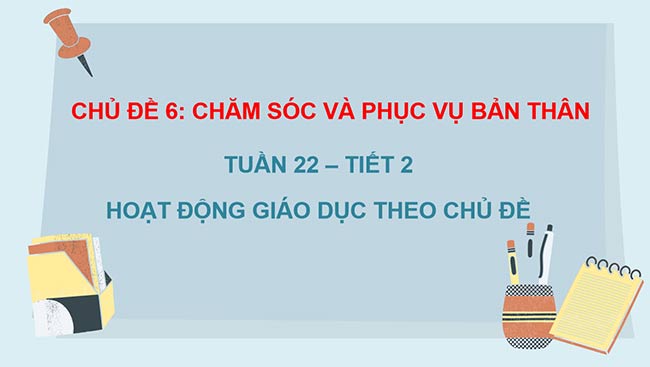 PowerPoint Hoạt động trải nghiệm 2 Tuần 22
