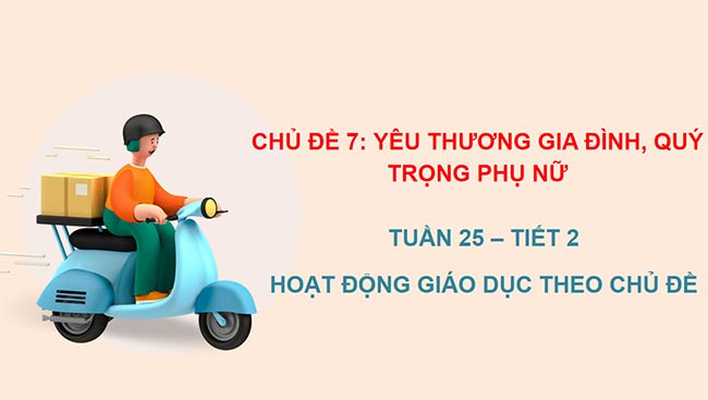 PowerPoint Hoạt động trải nghiệm 2 Tuần 25