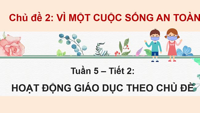 PowerPoint Hoạt động trải nghiệm 2 Tuần 5