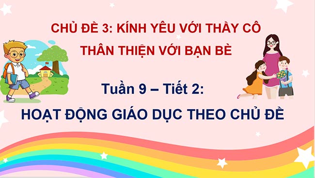 PowerPoint Hoạt động trải nghiệm 2 Tuần 9
