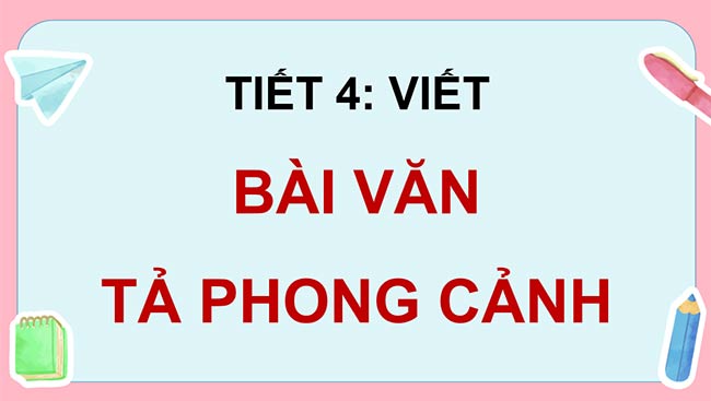 PowerPoint Bài văn tả phong cảnh