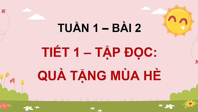 PowerPoint Đọc: Quà tặng mùa hè