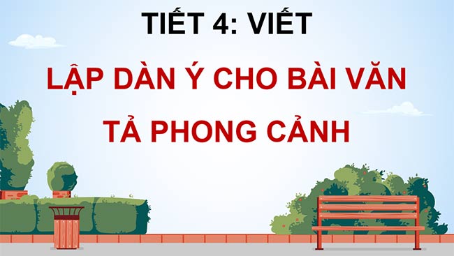 PowerPoint Lập dàn ý cho bài văn tả phong cảnh