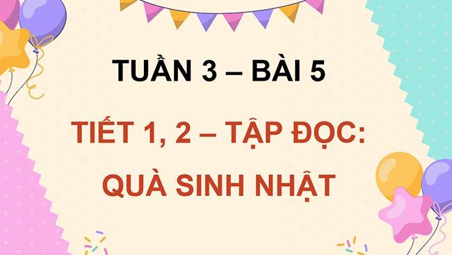 PowerPoint Đọc: Quà sinh nhật