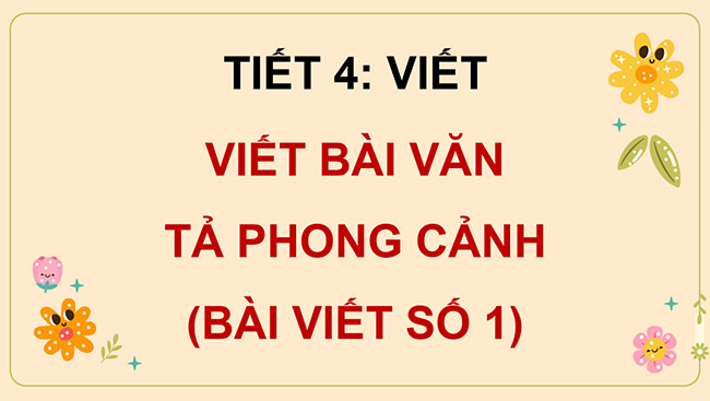 PowerPoint Viết bài văn tả phong cảnh (Bài viết số 1)