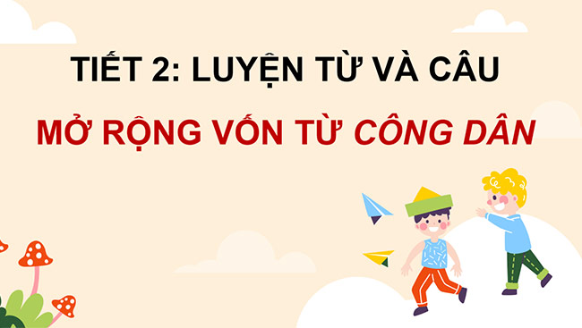 PowerPoint Mở rộng vốn từ Công dân