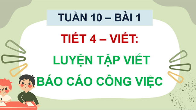 PowerPoint Luyện tập viết báo cáo công việc