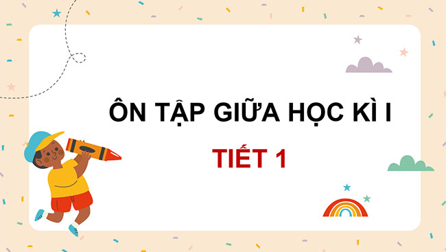 PowerPoint Ôn tập giữa học kì I (Tiết 1)