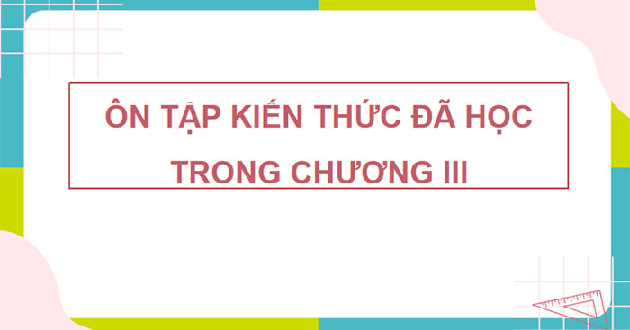 Bài tập cuối chương 3