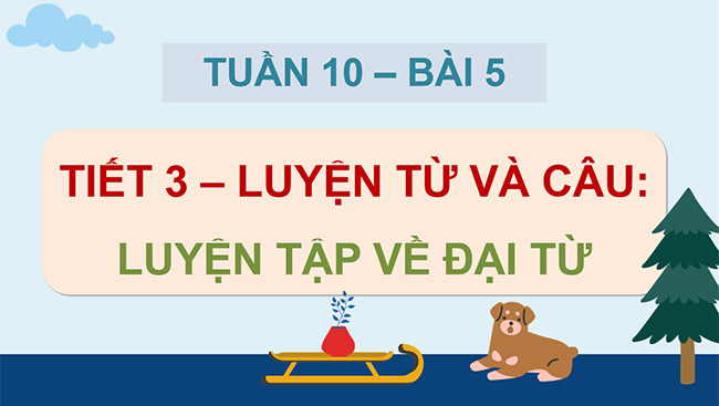 PowerPoint Luyện tập về đại từ