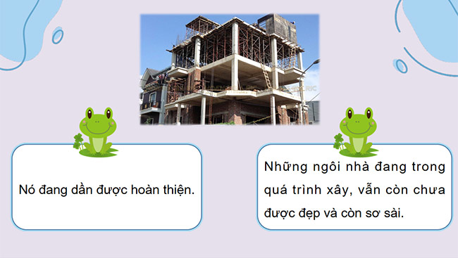 PowerPoint Đọc: Về ngôi nhà đang xây