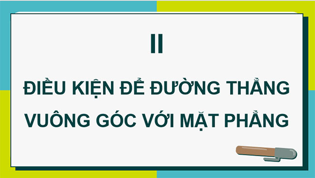 Đường thẳng vuông góc với mặt phẳng