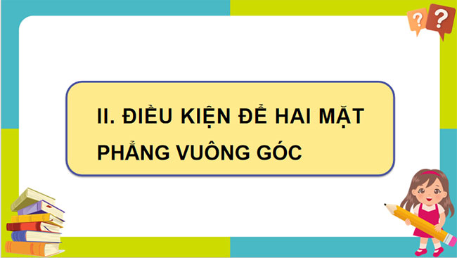 Hai mặt phẳng vuông góc