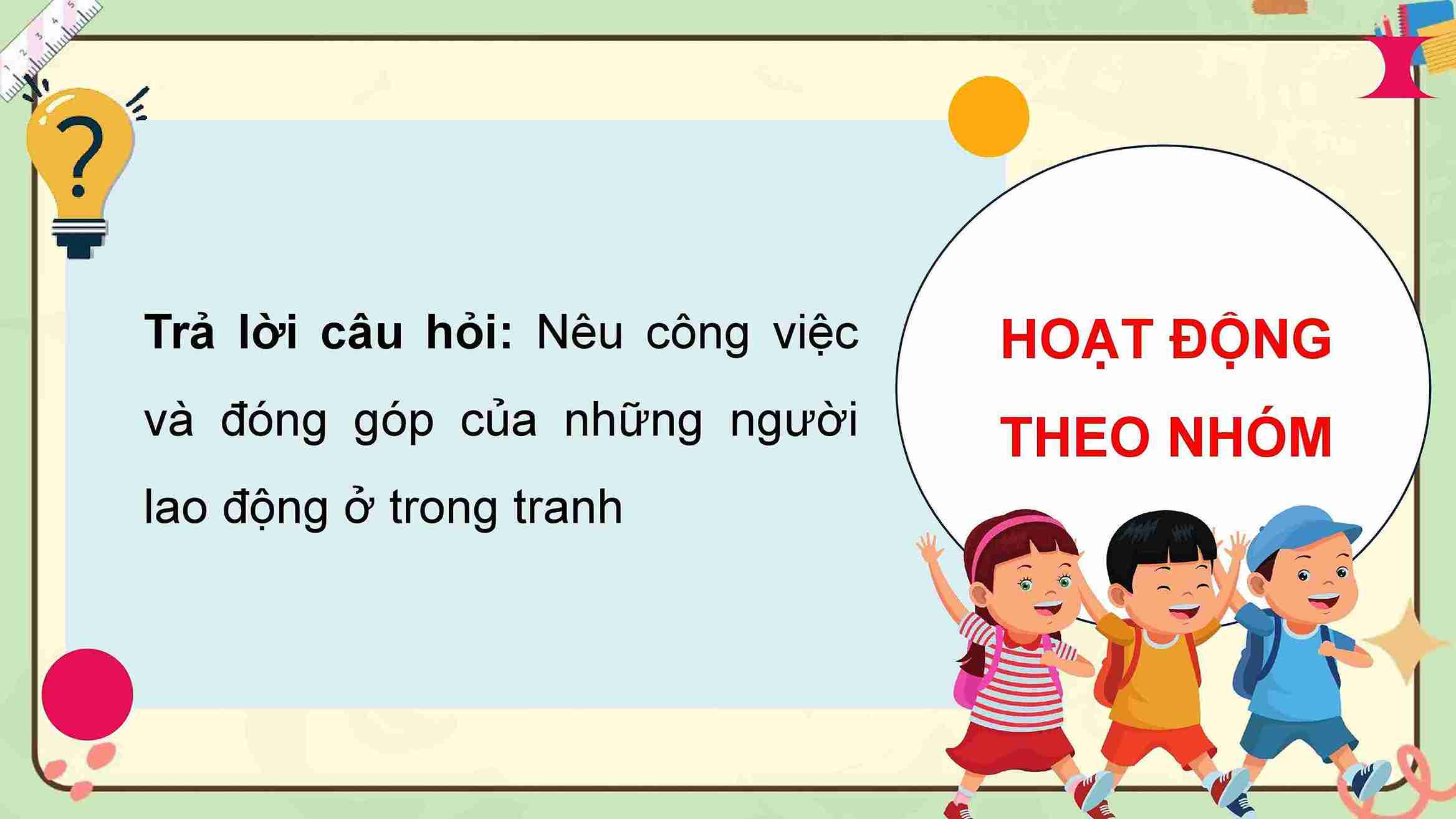 Bài 1: Người lao động quanh em