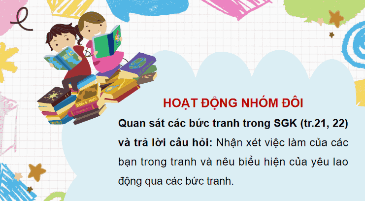 Bài 4: Em yêu lao động