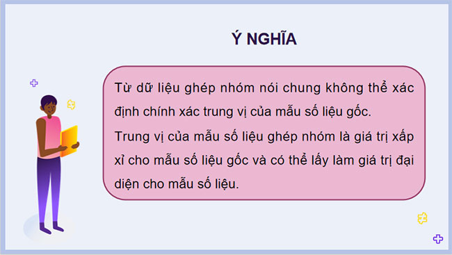 Trung vị và tứ phân vị của mẫu số liệu ghép nhóm
