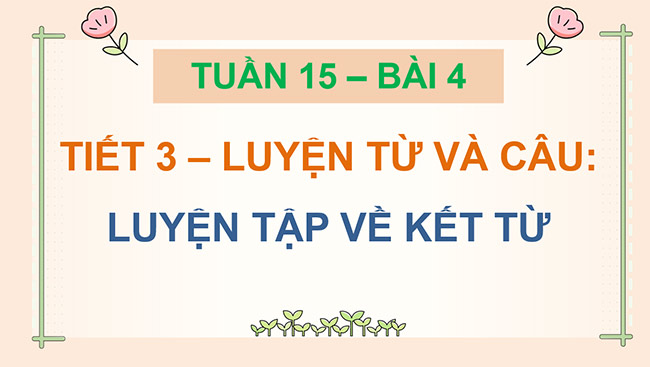 PowerPoint Luyện tập về kết từ