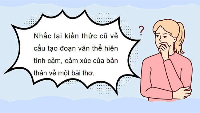 PowerPoint Tìm ý cho đoạn văn thể hiện tình cảm, cảm xúc về một bài thơ