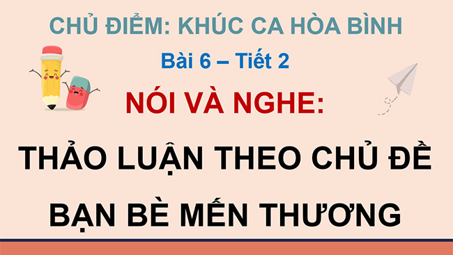 PowerPoint Thảo luận theo chủ đề Bạn bè mến thương