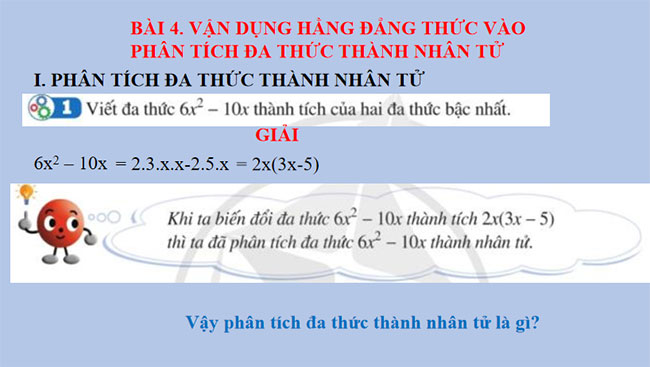 Vận dụng hằng đẳng thức vào phân tích đa thức thành nhân tử