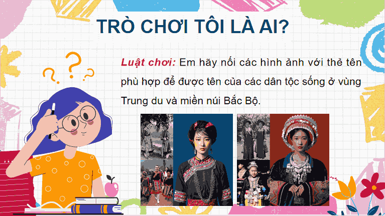 Bài 5: Dân cư và hoạt động sản xuất ở vùng trung du và miền núi Bắc Bộ