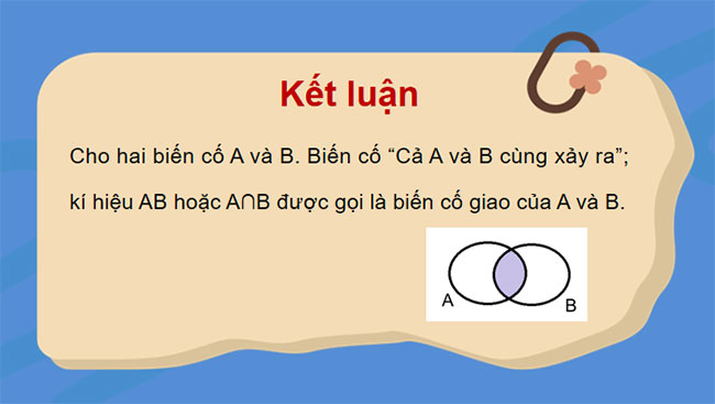 Biến cố giao và quy tắc nhân xác suất