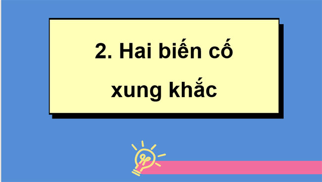 Biến cố giao và quy tắc nhân xác suất