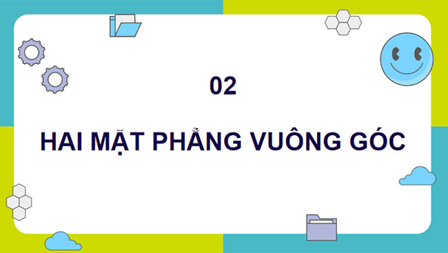 Hai mặt phẳng vuông góc